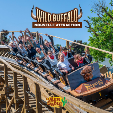 wild Buffalo nouvelle attraction la mer de sable