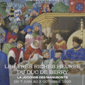 Véritable icône du Moyen Âge, les Très Riches Heures du duc de Berry sont le joyau des collections du musée Condé. Pour la première fois depuis la mort du prince en 1416, tous ses livres d’heures sont réunis en un seul et même endroit. Manuscrits, sculptures, tableaux ou précieux objets d’art offrent un panorama complet du contexte de création et de diffusion du plus ambitieux des ouvrages du duc. Venez admirer les Très Riches Heures du duc de Berry comme on ne les verra plus jamais !   Plus d’informations sur le site du château de Chantilly 
